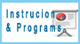 Instruction & Programs